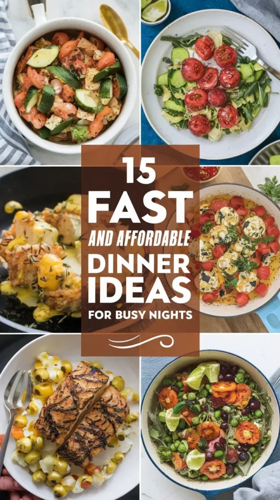 15 Affordable and Quick Dinner Recipes in 2024