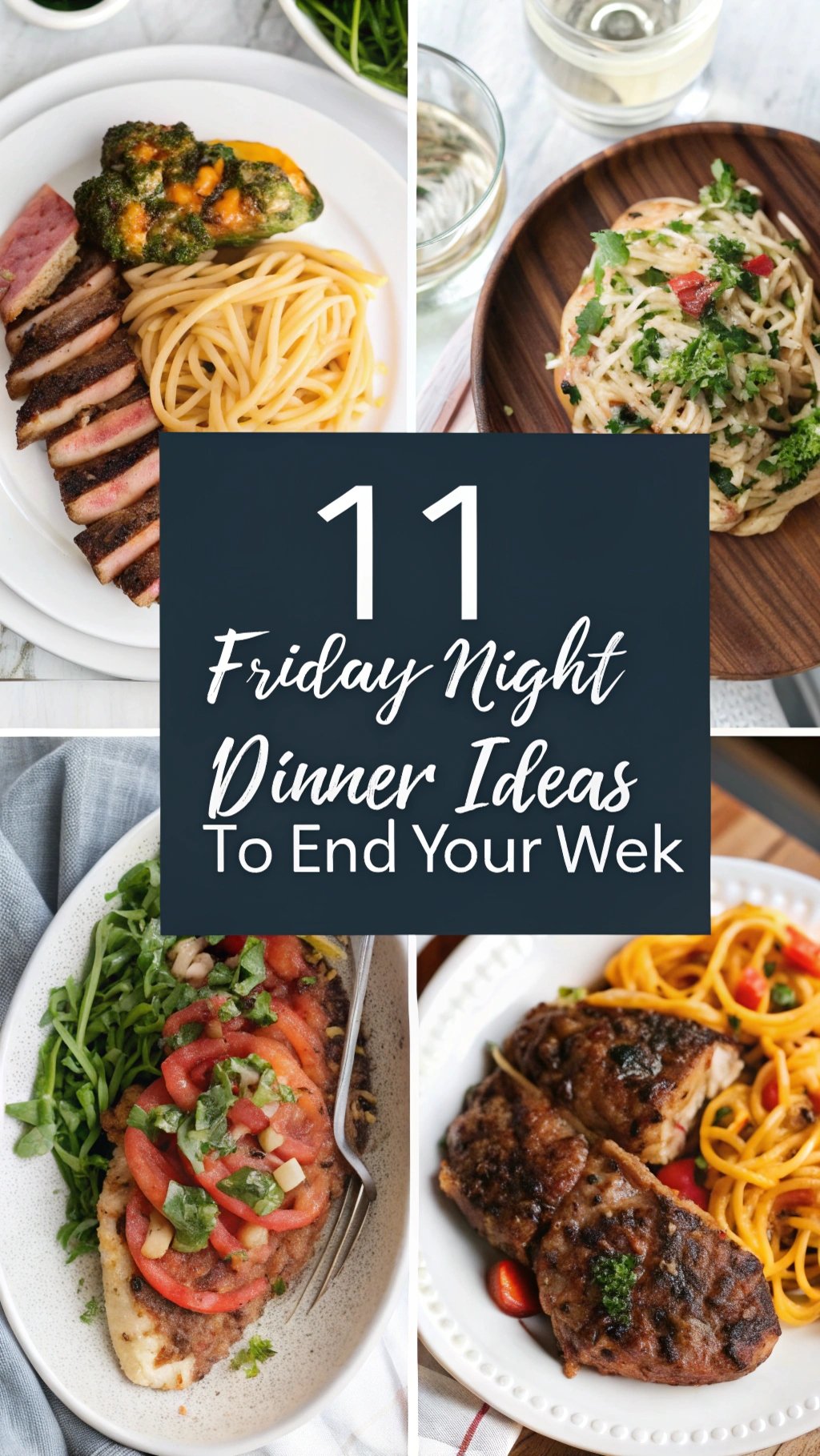 11 Friday Night Dinner Ideas to End Your Week in 2025