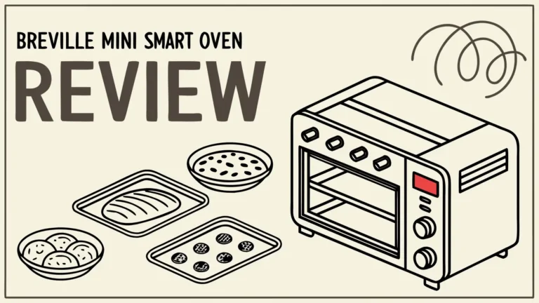 Breville Mini Smart Oven Review: Is This a Kitchen Game-Changer?