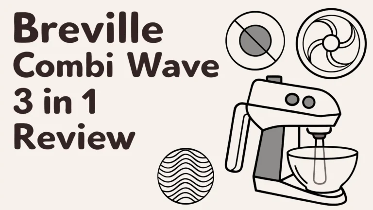 Breville Combi Wave 3 in 1 Review: Worth Trying?