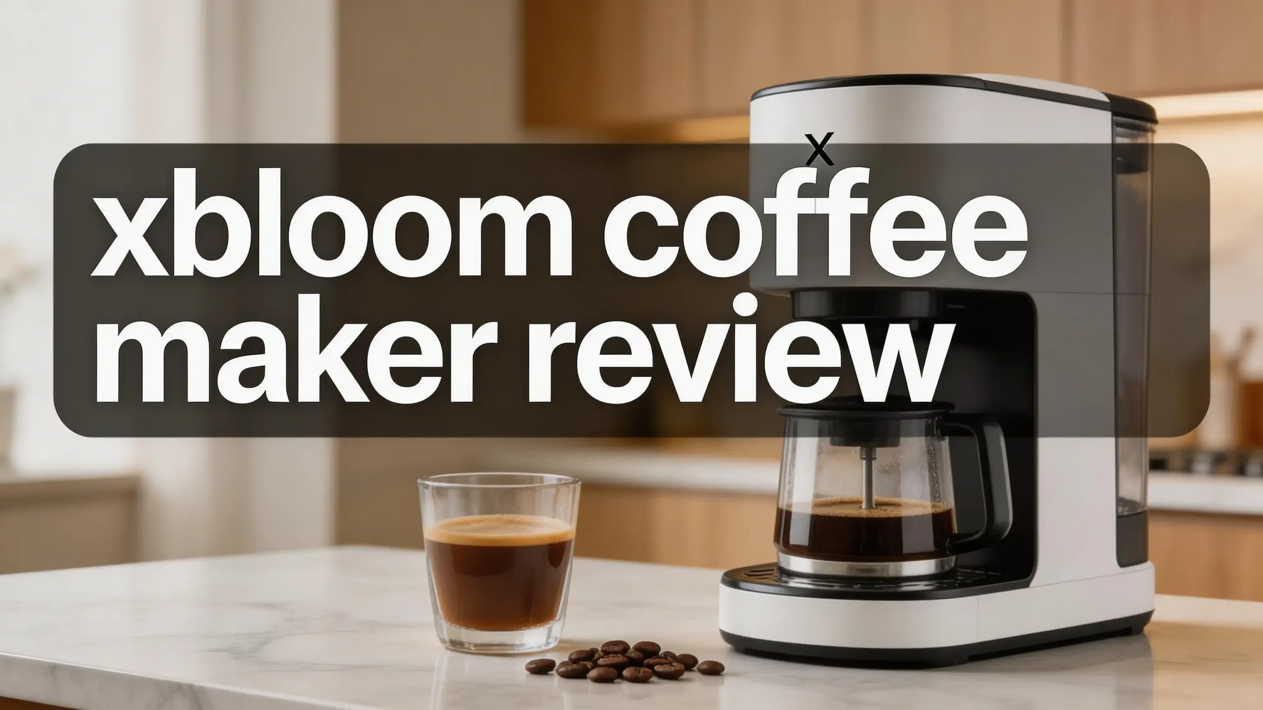 xBloom Coffee Maker Review 2026: Worth The Hype?